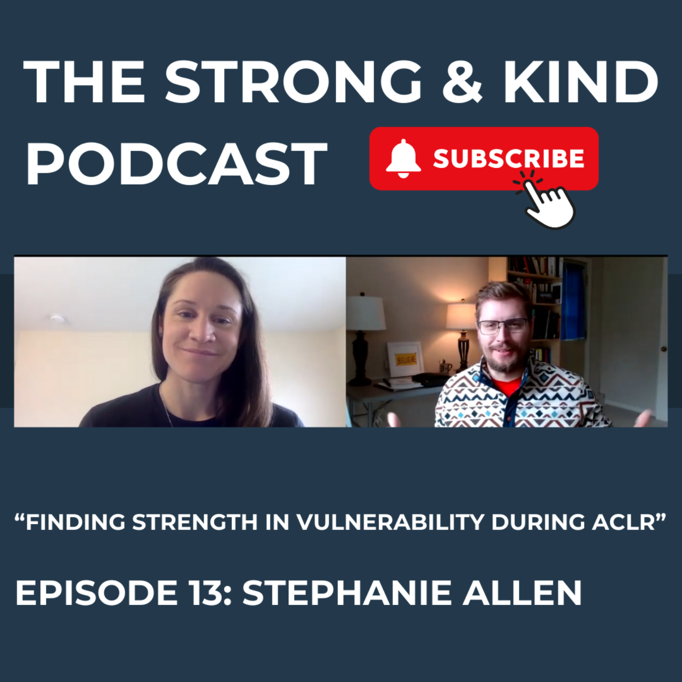 The Strong and Kind Podcast
