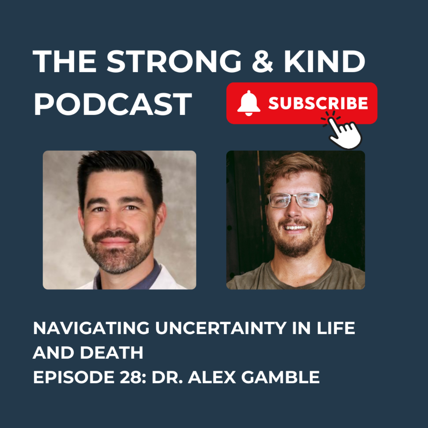 The Strong and Kind Podcast
