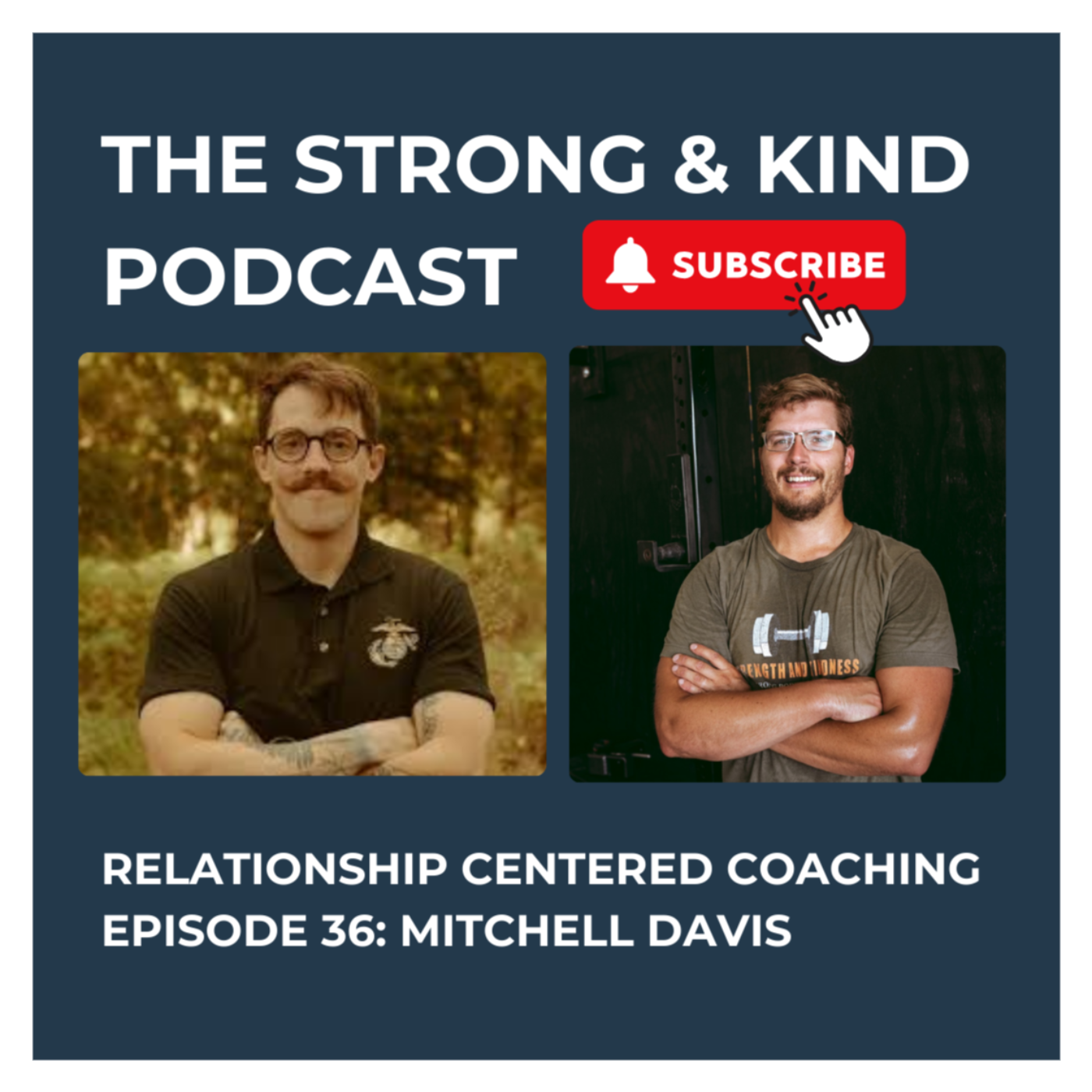 The Strong and Kind Podcast