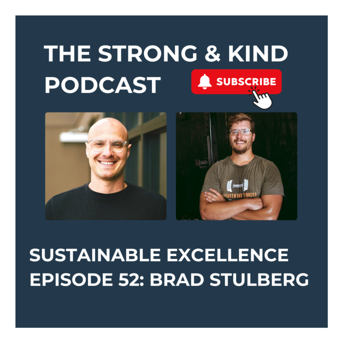 The Strong and Kind Podcast