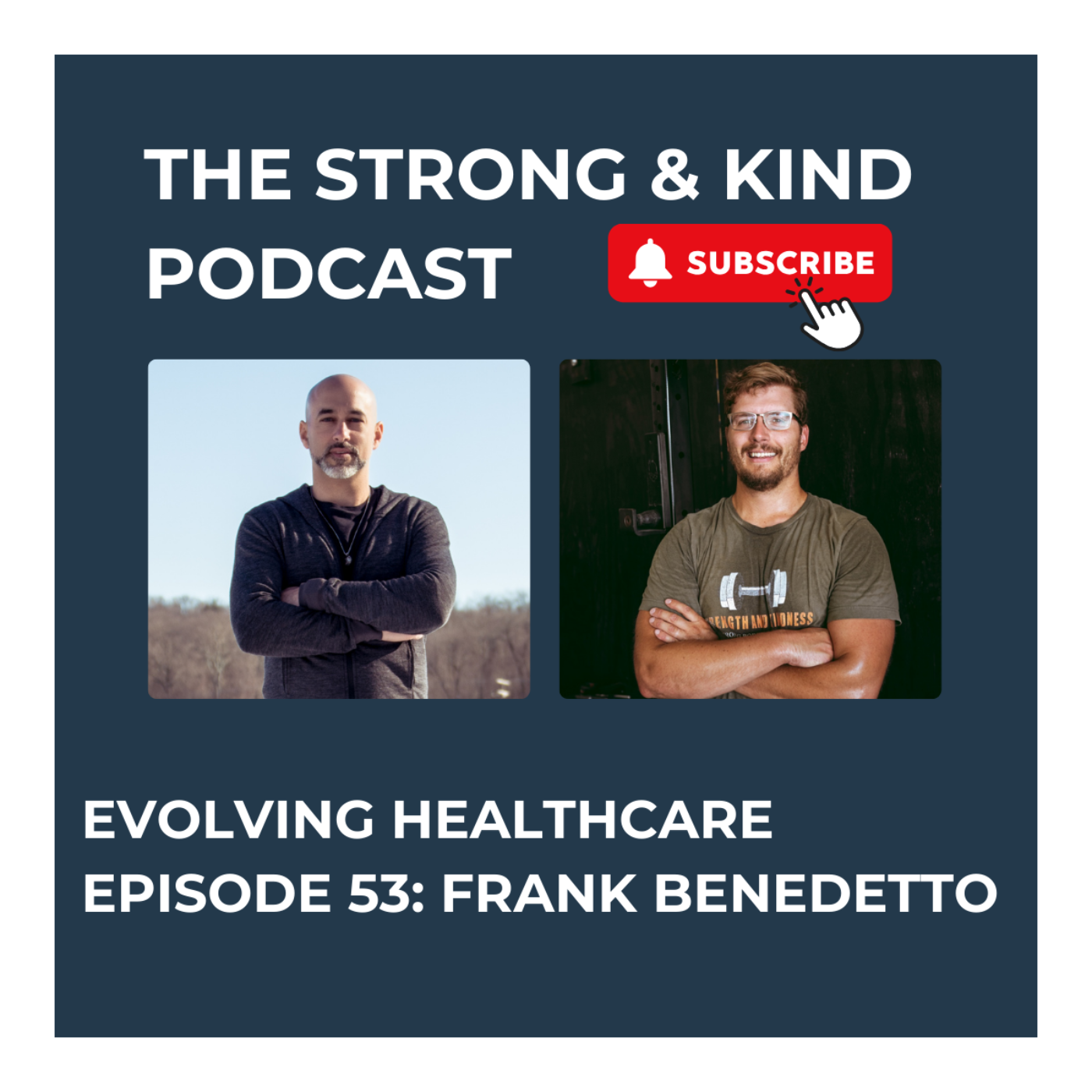 The Strong and Kind Podcast