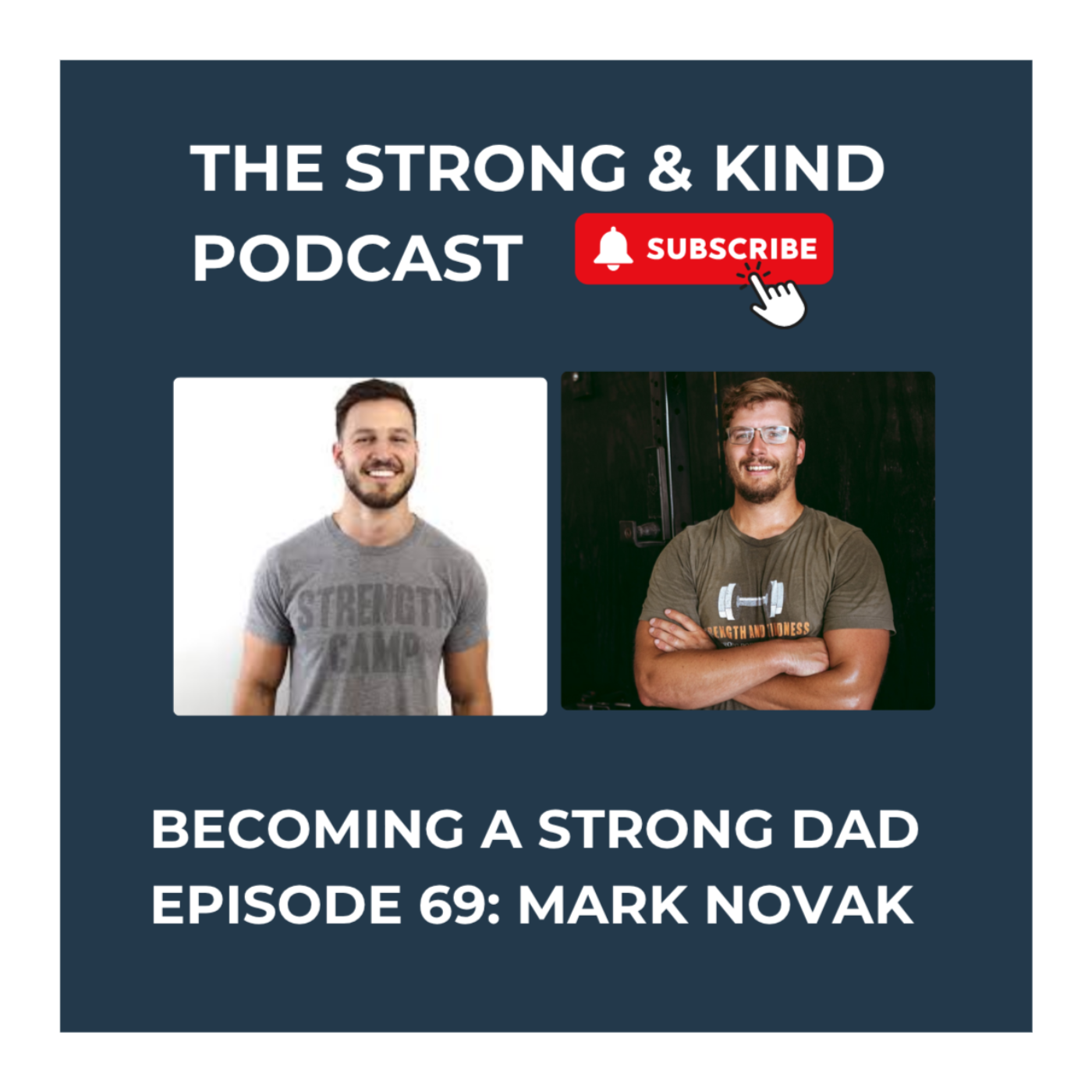 The Strong and Kind Podcast