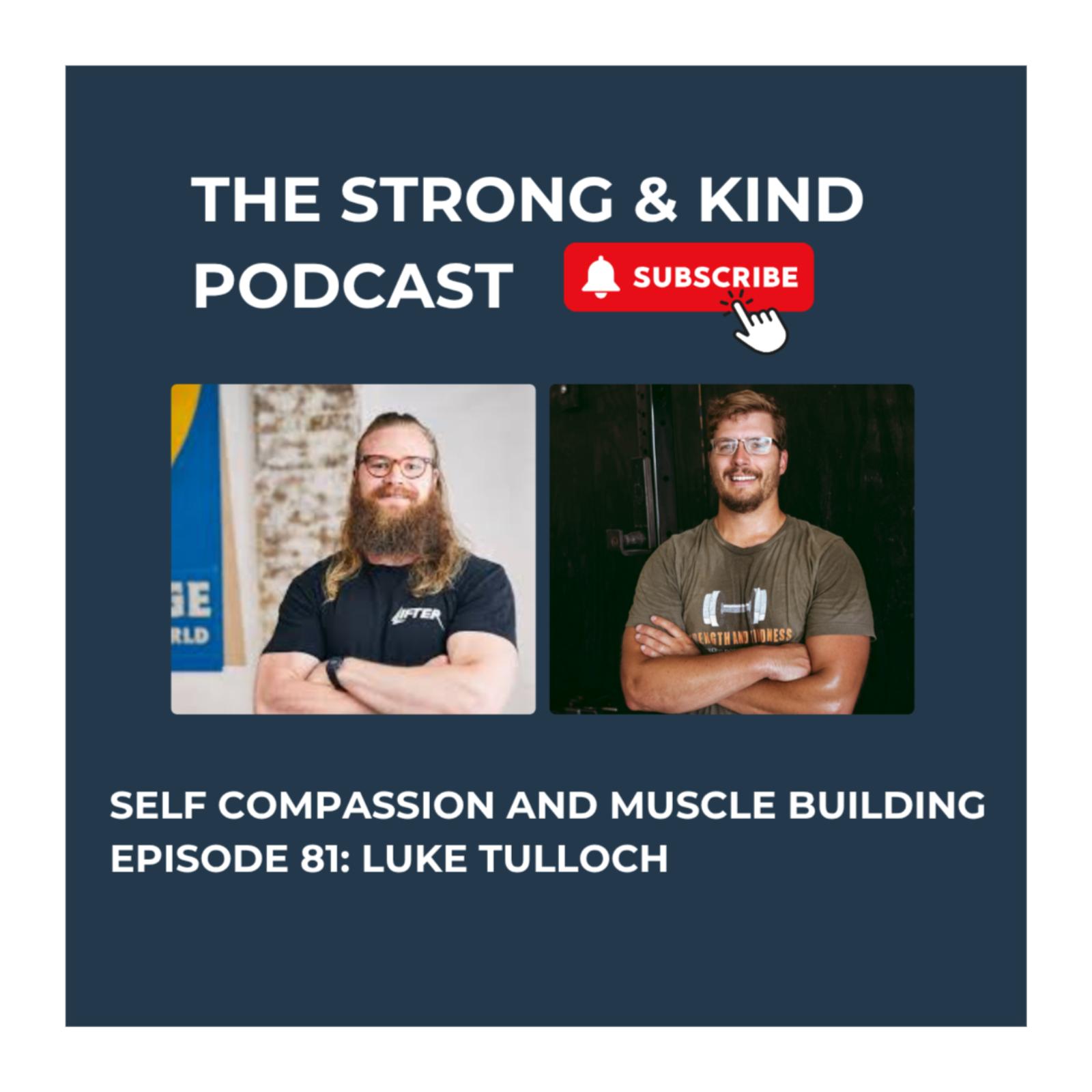 The Strong and Kind Podcast