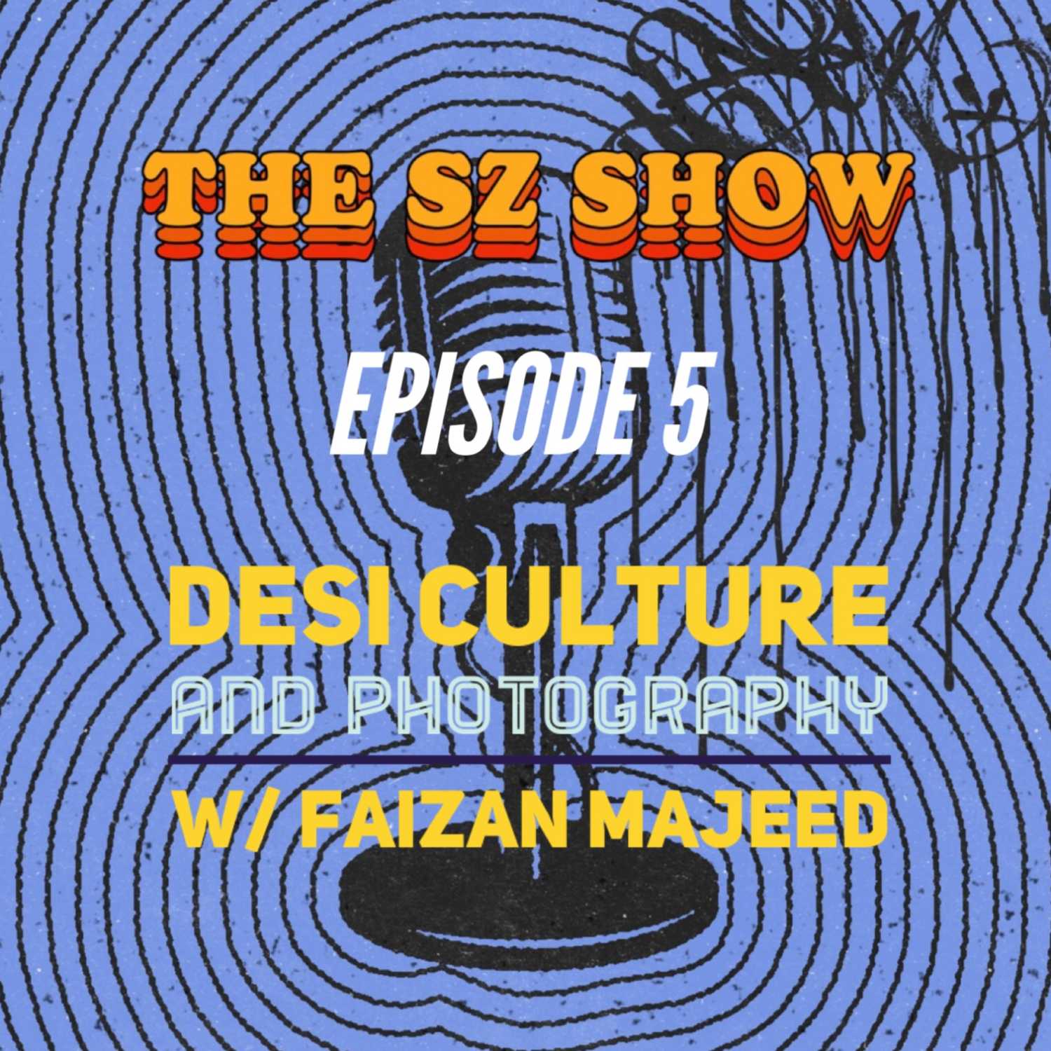 The SZ Show
