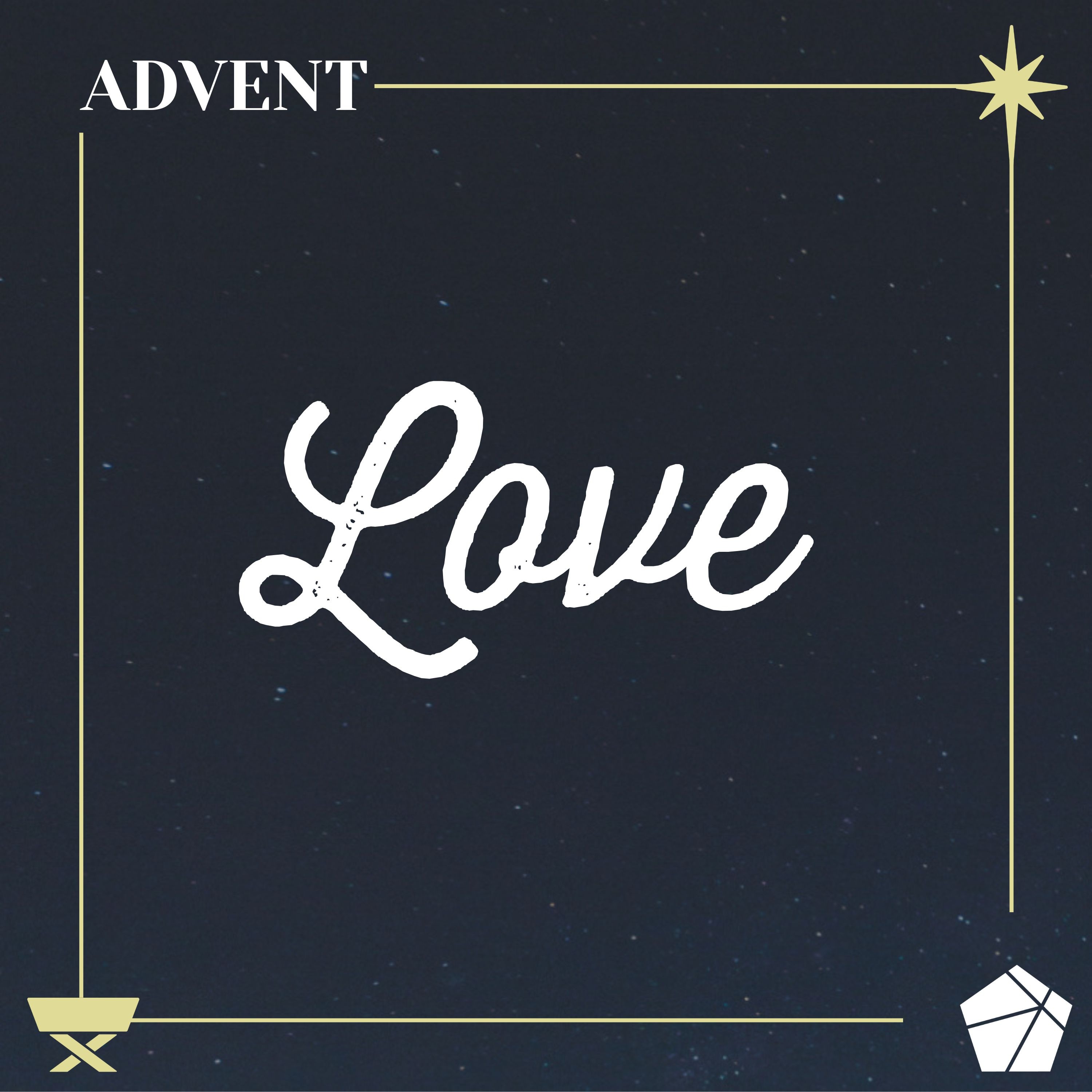 Advent: Love - John 1:14, John 3:16-17 episode artwork