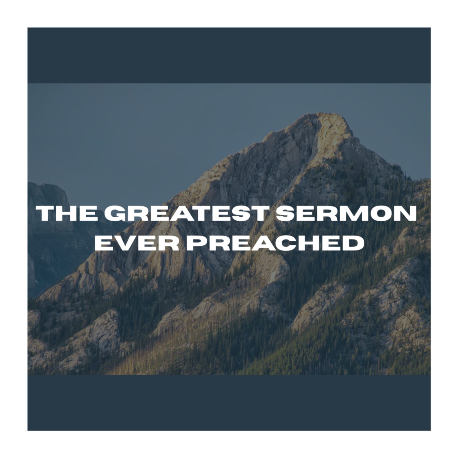 The Greatest Sermon Ever Preached: Matthew 5:31-32 & Matthew 19:1-12