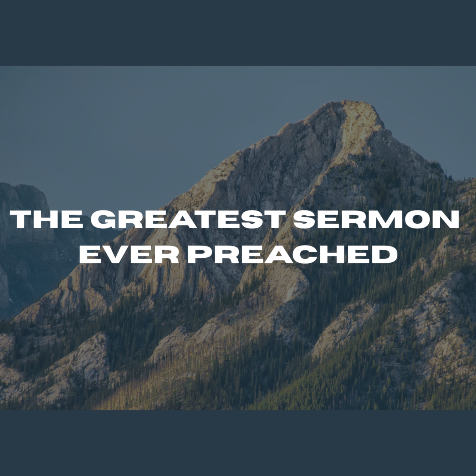 The Greatest Sermon Ever Preached: Matthew 5:27-30