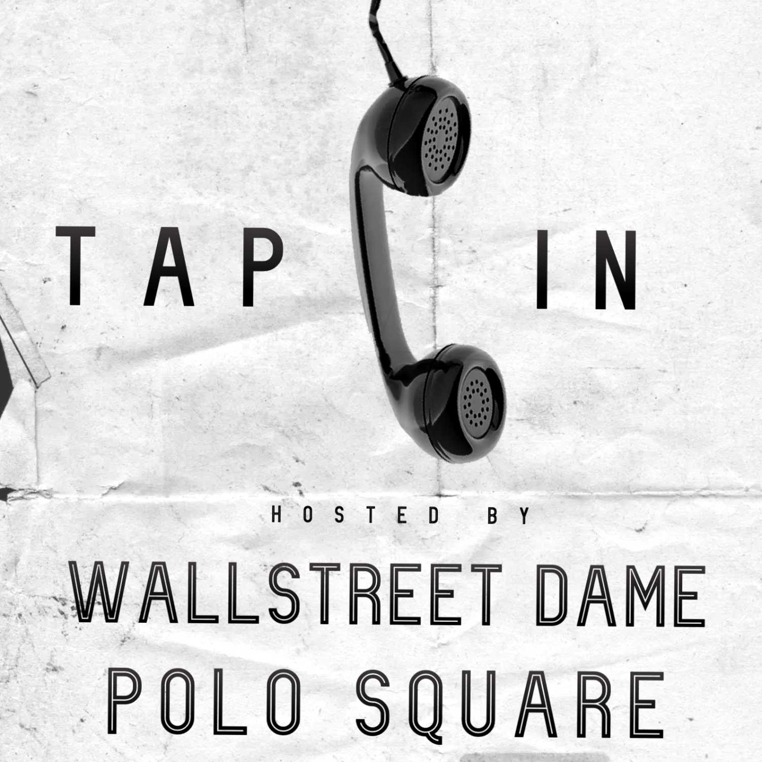 The Tap In - Wallstreet & Polo
