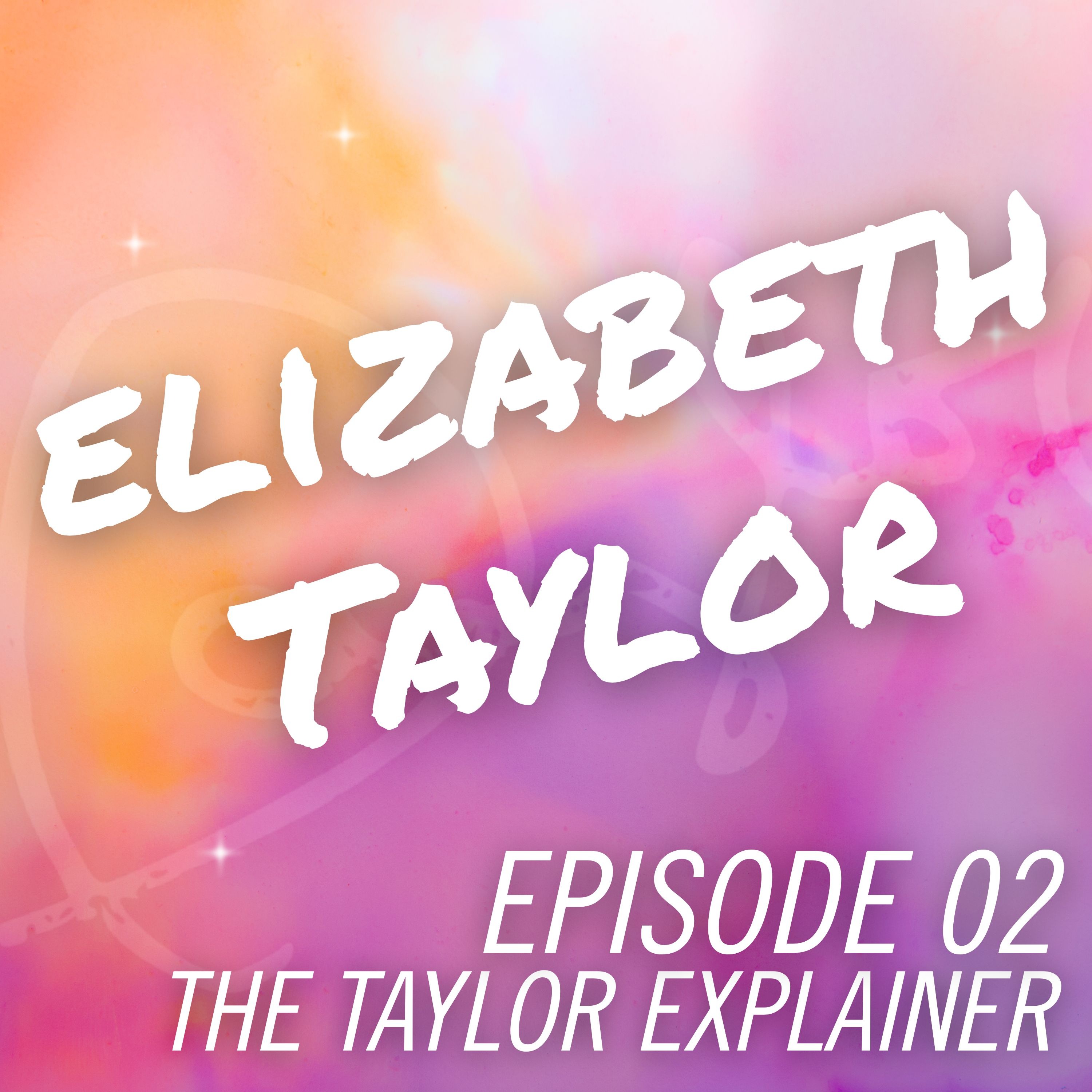 Elizabeth Taylor | A Deep Dive into Fame, Love, and Public Memory (Taylor Swift Song Meaning and Lyric Analysis) episode artwork