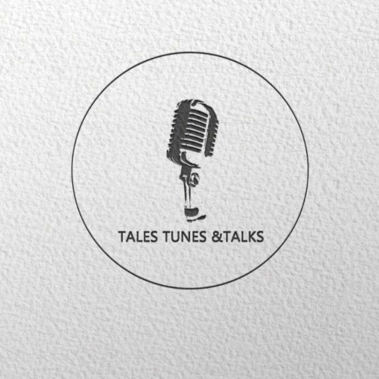 Tales Tunes and Talks