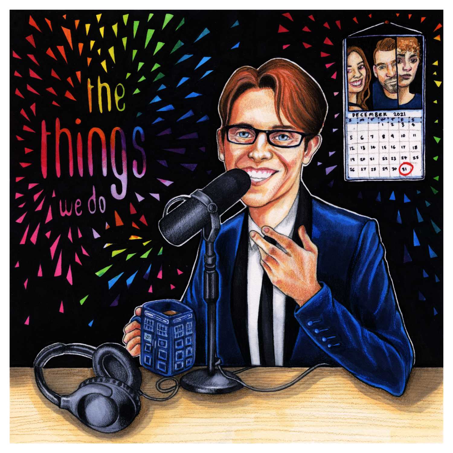 The Things We Do: Podcast