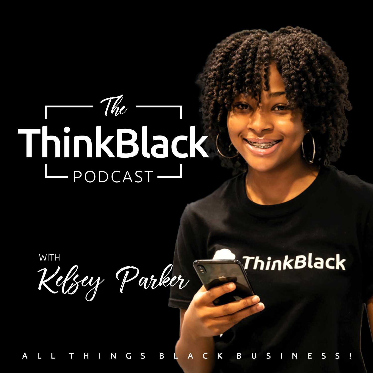 The ThinkBlack Podcast: All Things Black Business