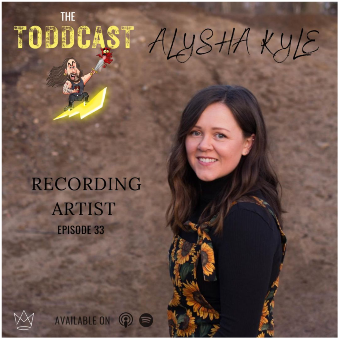The Toddcast - Alysha Kyle (Recording Artist)