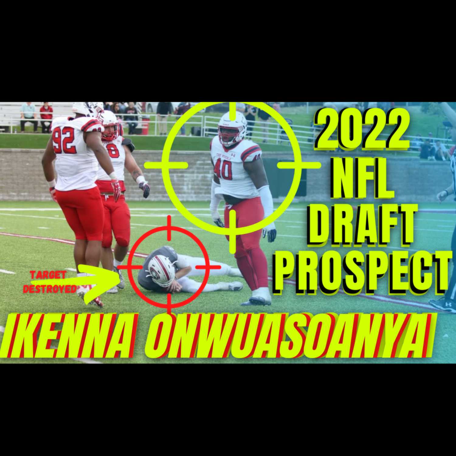 2022 NFL Draft prospect IKENNA ONWUASOANYA “I am the new Nigerian nightmare”