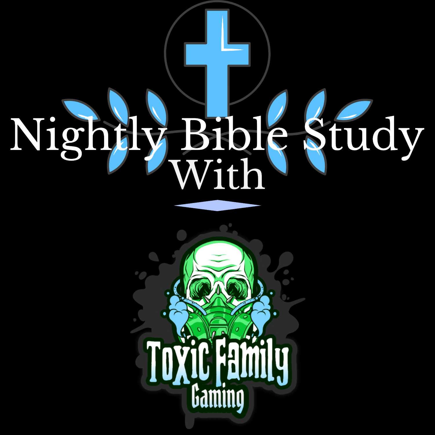 Bible Study with TheToxFam, Acts Chap 1&2 episode artwork