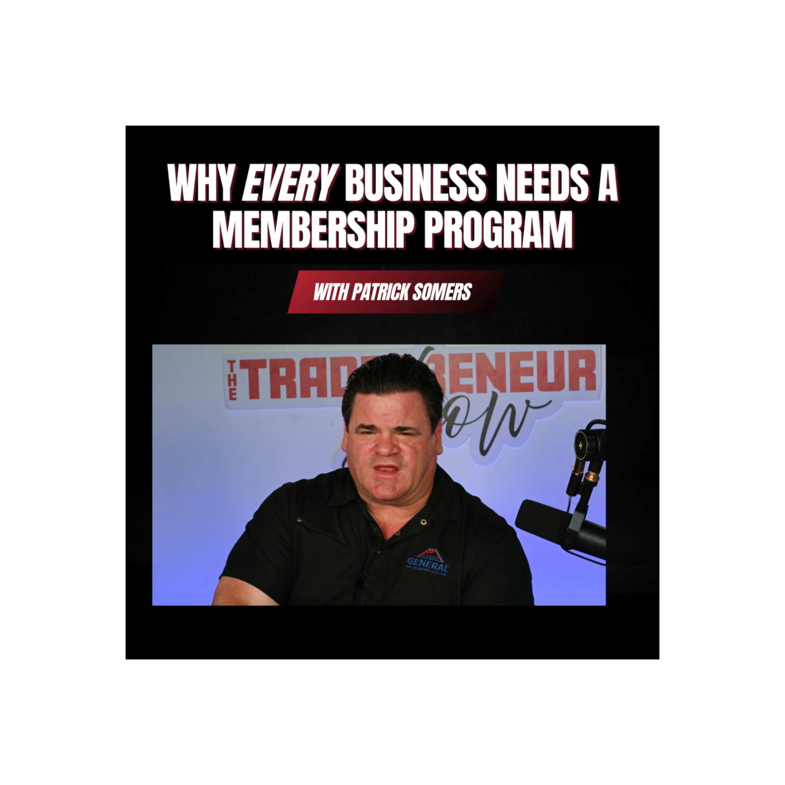 The Tradepreneur Show: Trade Business & Home Services Success with Patrick Somers