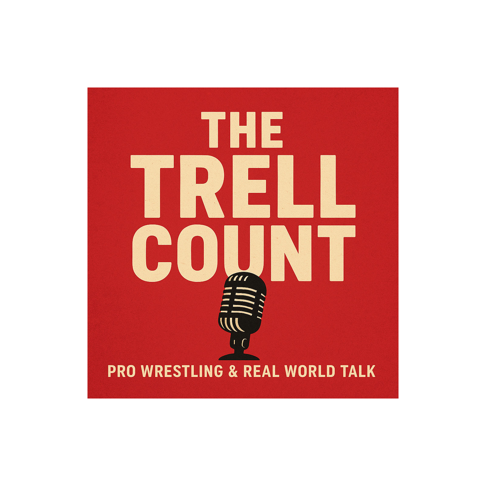THE TRELL COUNT PODCAST