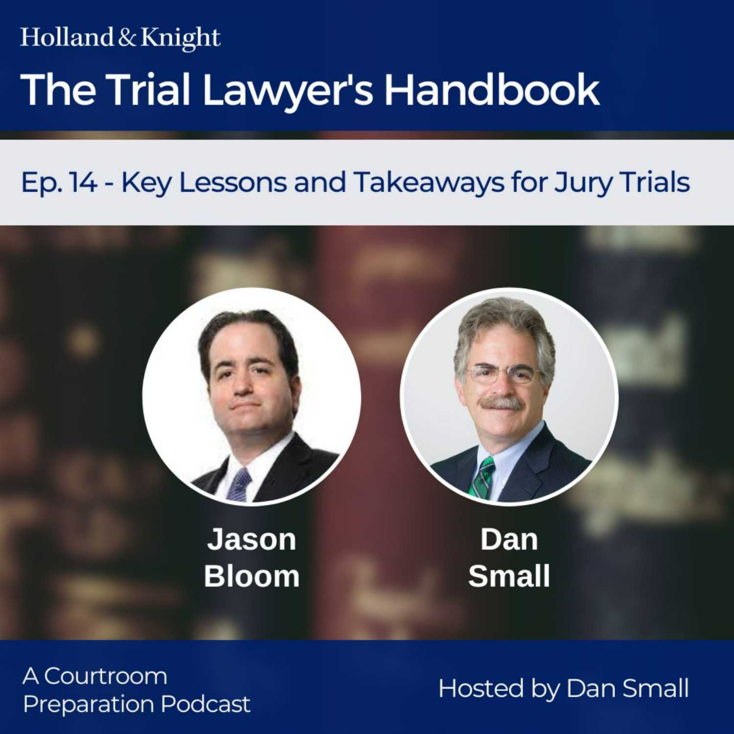 Key Lessons and Takeaways for Jury Trials