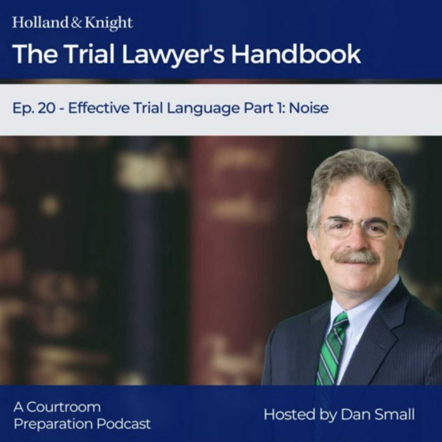 Effective Trial Language Part 1: Noise
