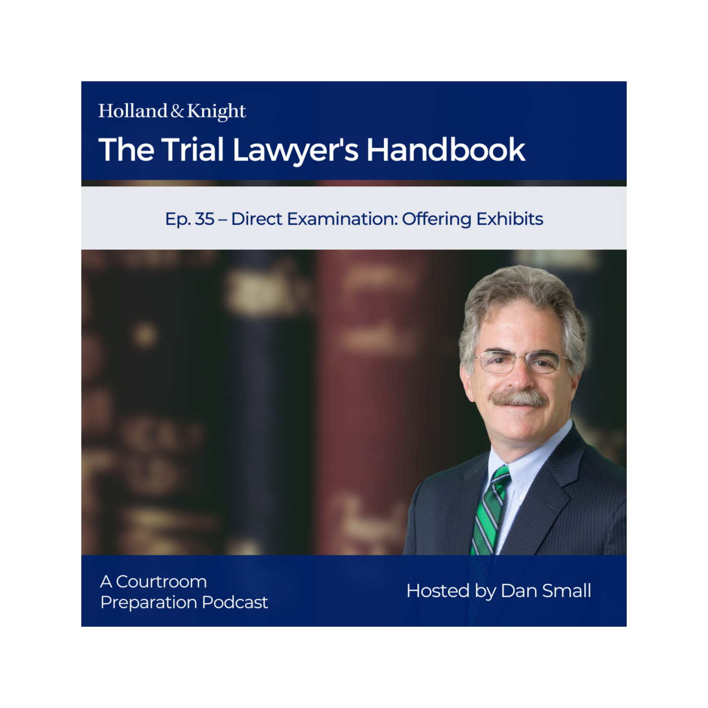 Direct Examination: Offering Exhibits