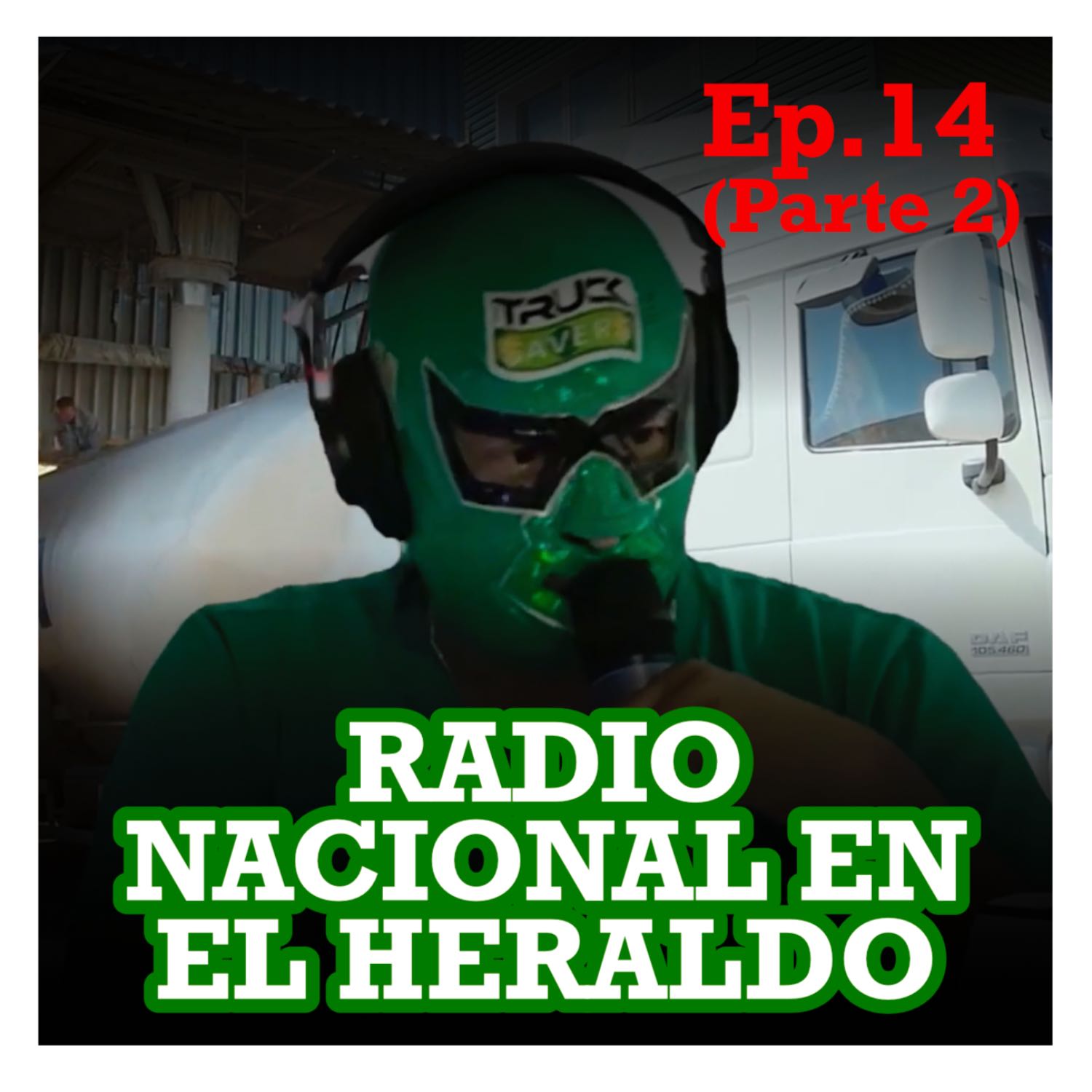 Los Truck savers- El "Impostor" Resulta ser un As en la Carretera-Programa #14 pt2 episode artwork