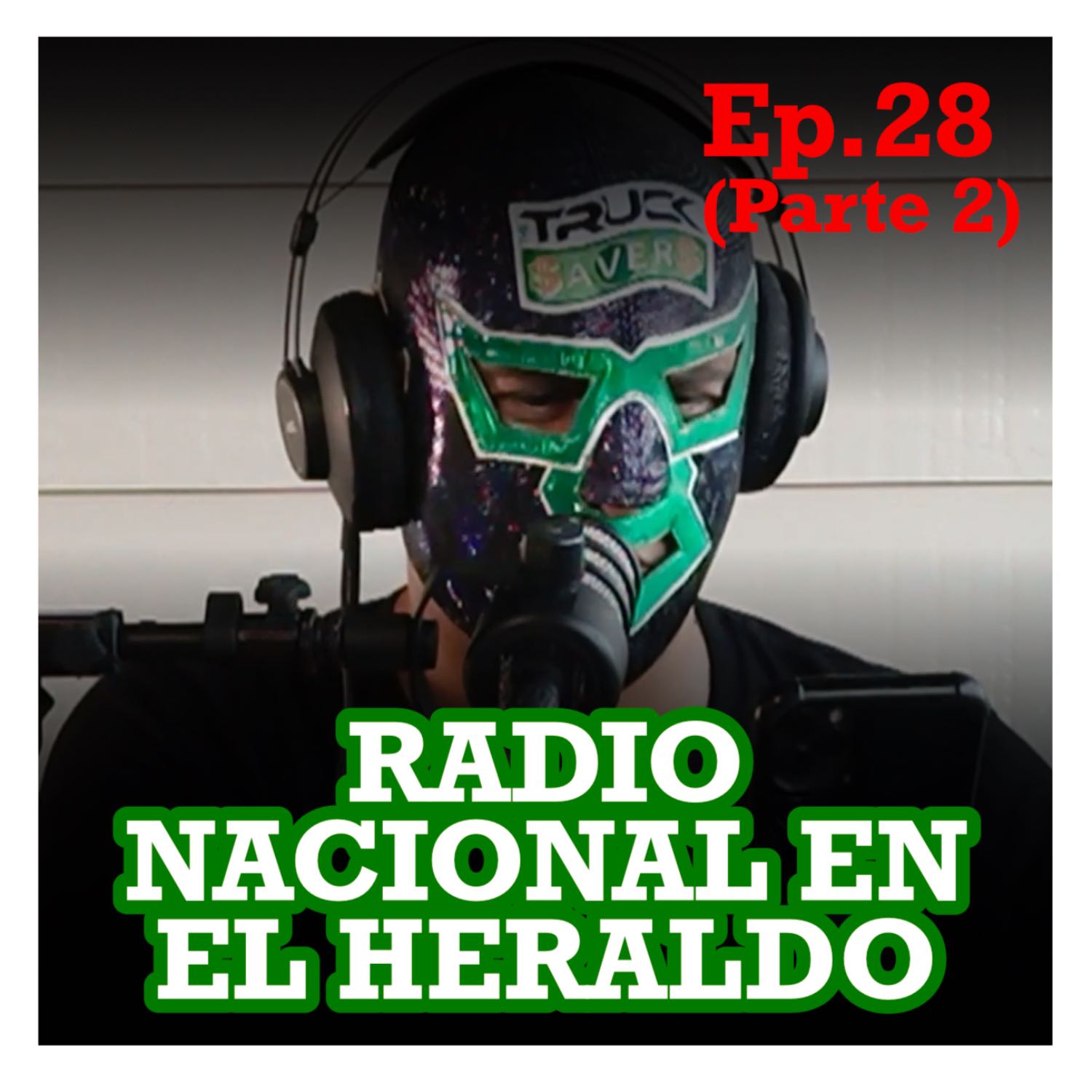 Los Truck savers- Todo lo que necesitas para tu camión-Programa #28 pt2 episode artwork