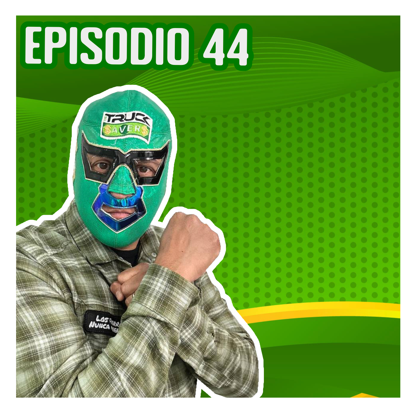 Truck Savers Show ep.44 feat. LIC JAYR MATUS HERNANDEZ parte 1 episode artwork