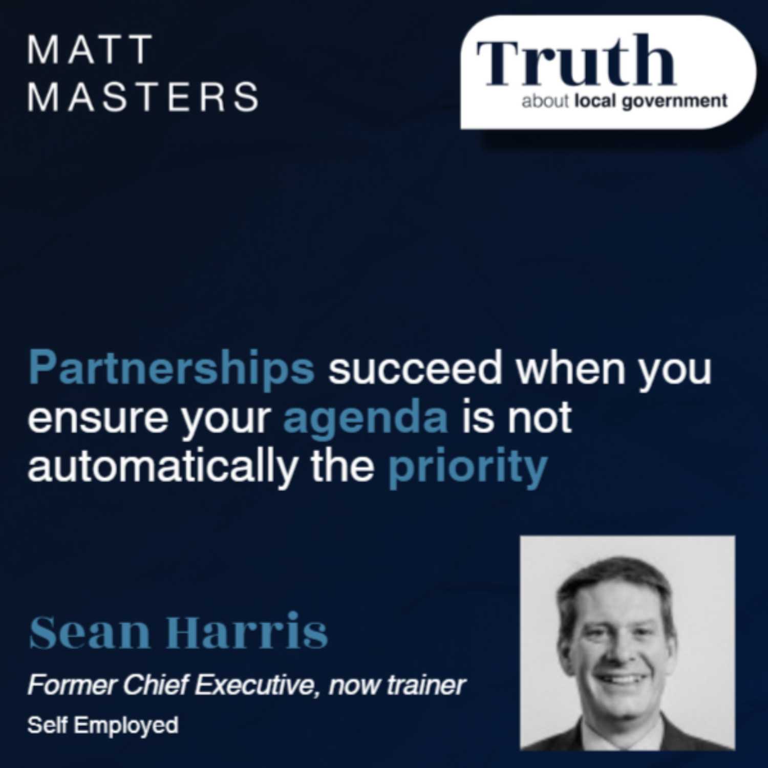 Interview with Sean Harris - “Partnerships succeed when you ensure your agenda is not automatically the priority”