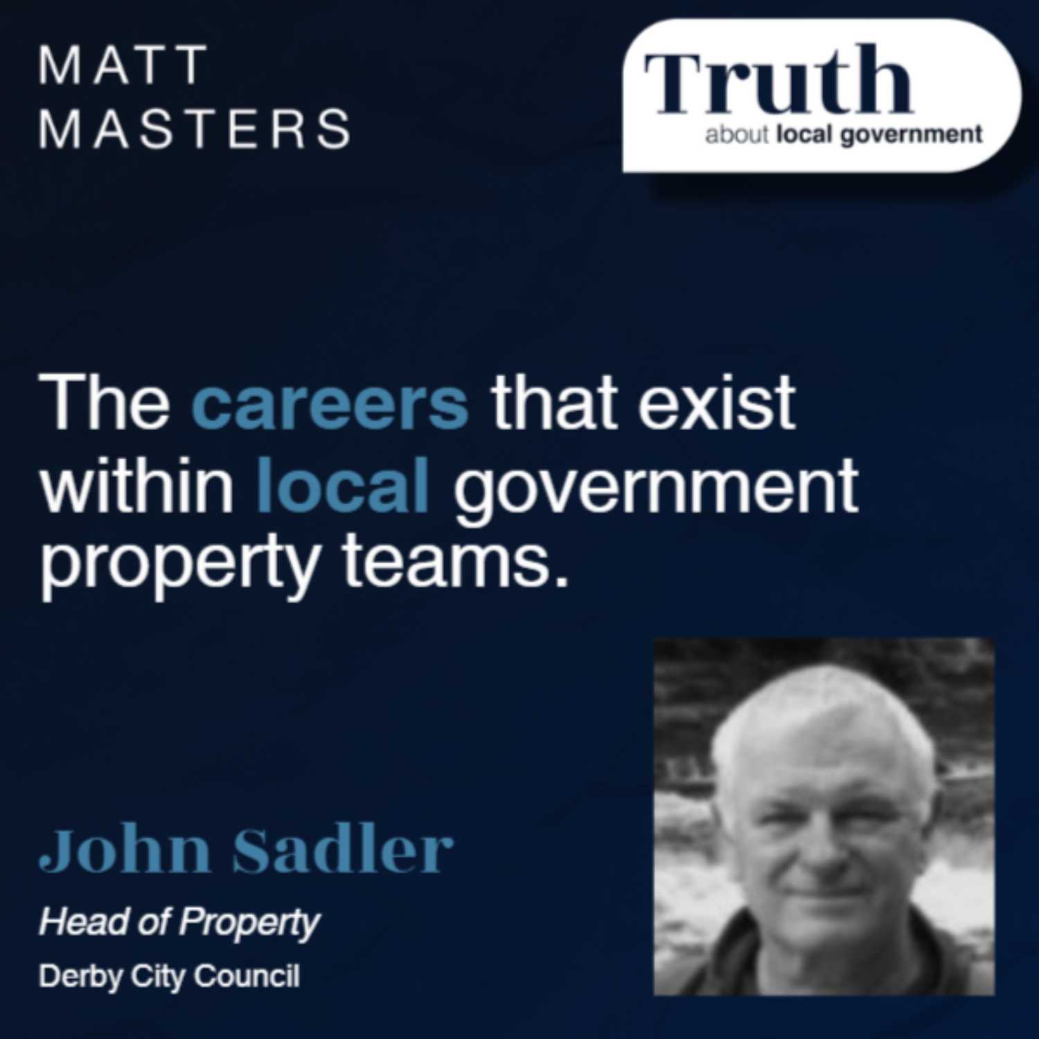 Interview with John Sadler - Head of Property at Derby City Council 