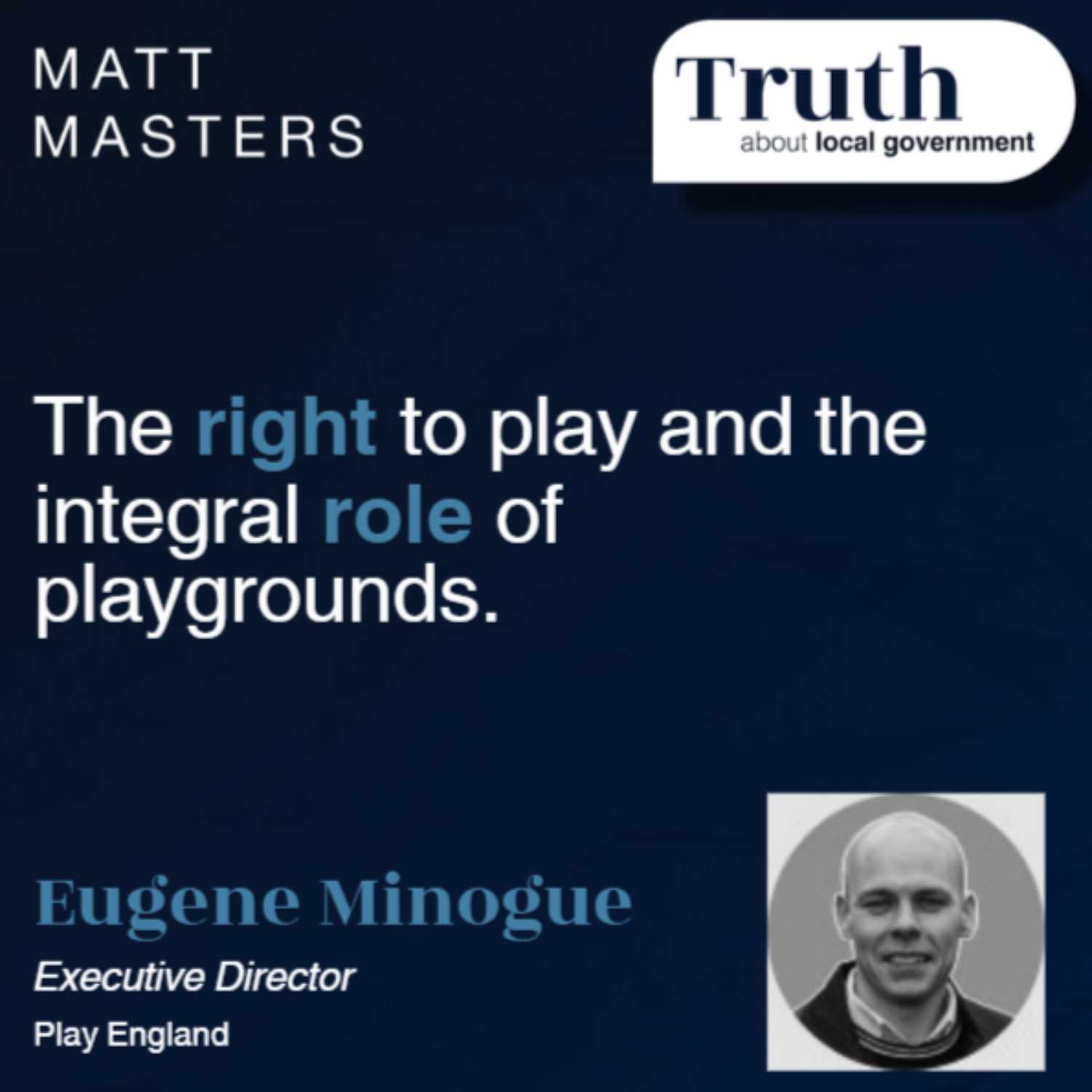 Interview with Eugene Minogue - the right to play and the integral role of playgrounds. 