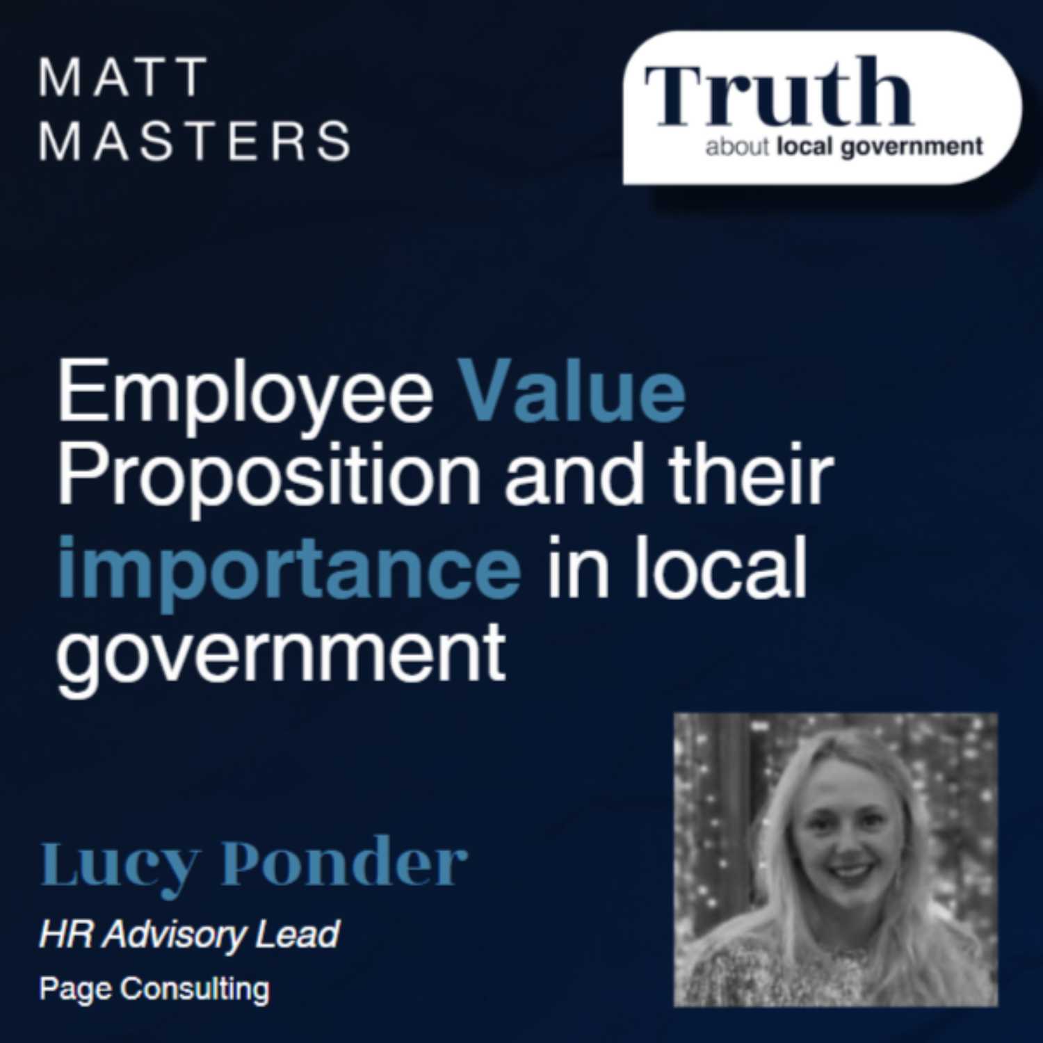 Interview with Lucy Ponder - Employee Value Proposition and their importance in local government.