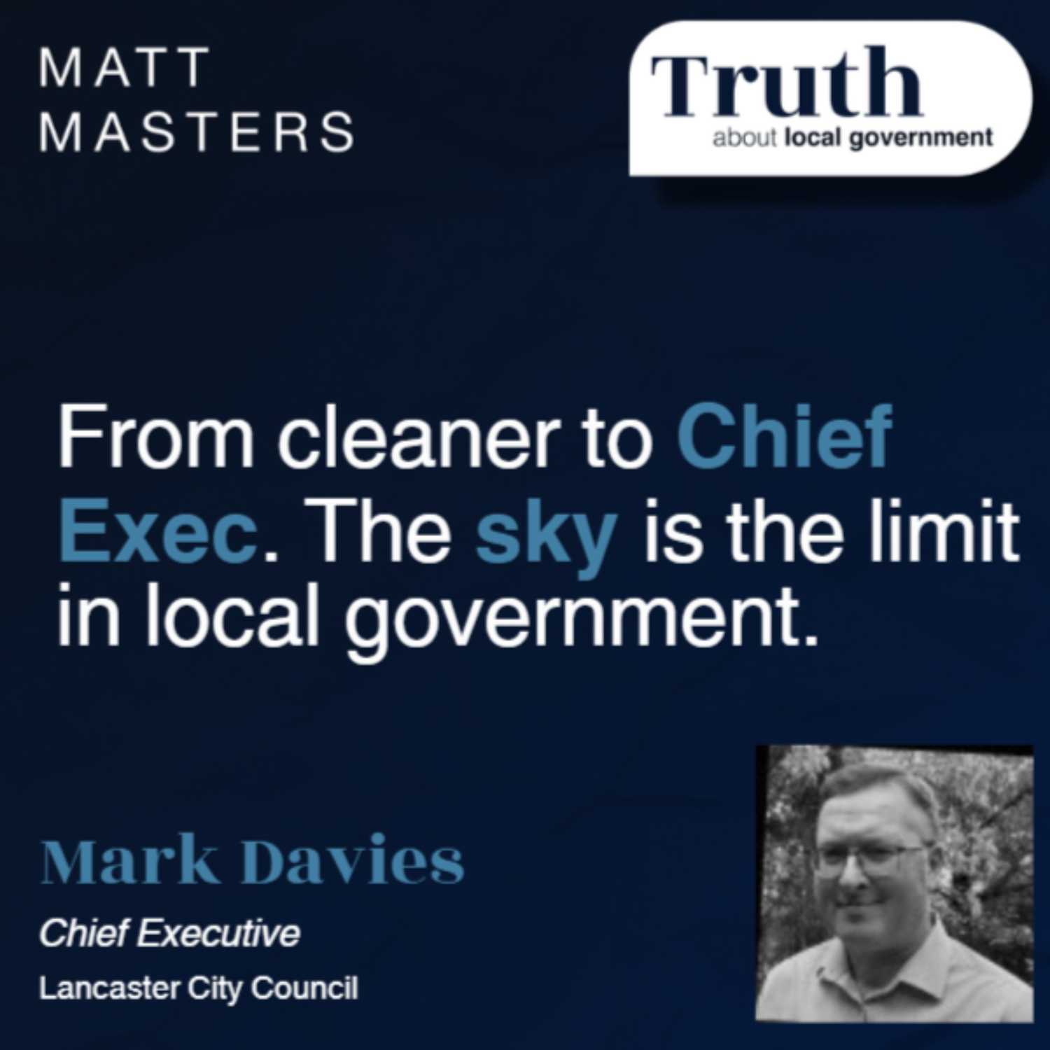 Interview with Mark Davies - Chief Executive - Lancaster City Council 