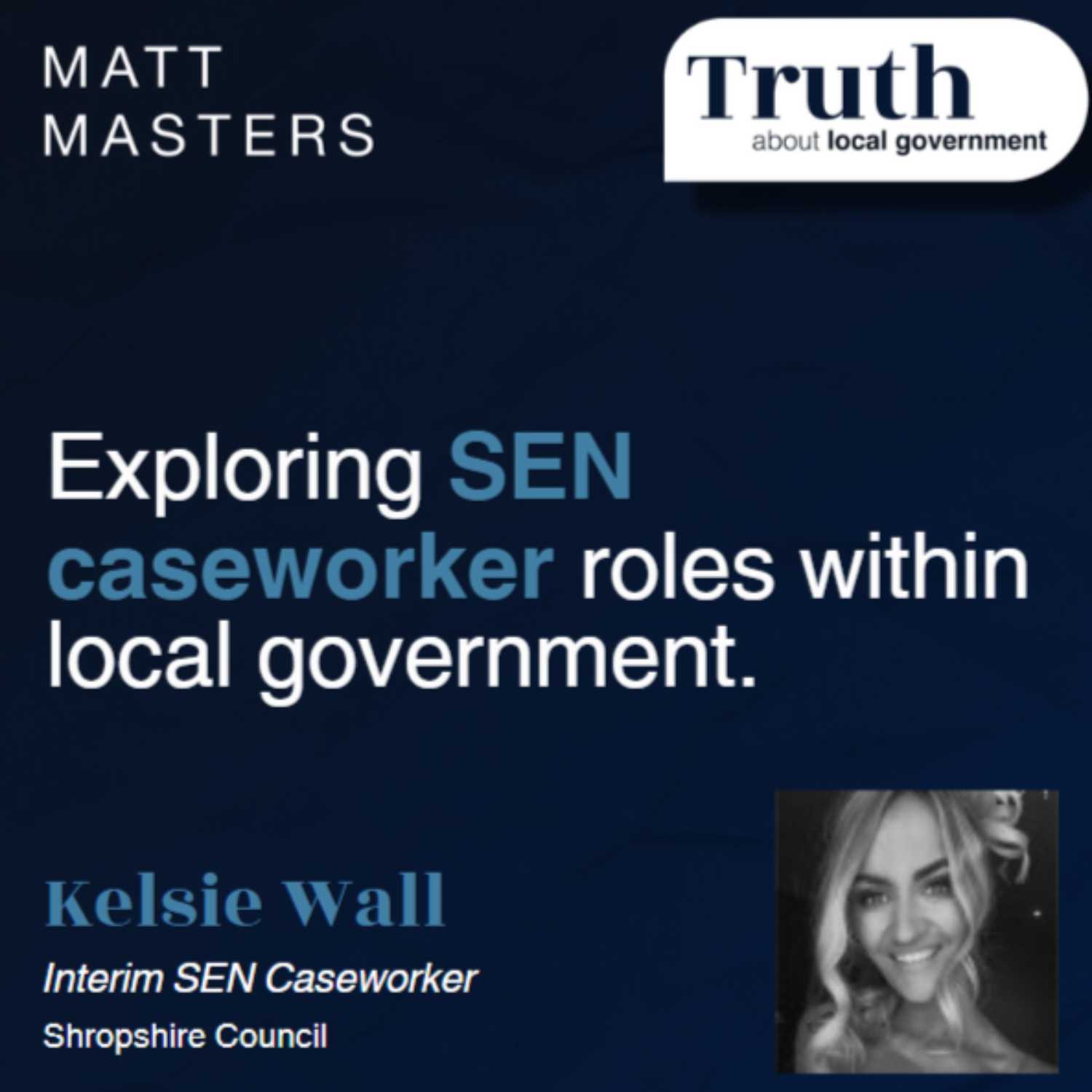 Interview with Kelsie Wall exploring SEN Caseworker roles within local government. 