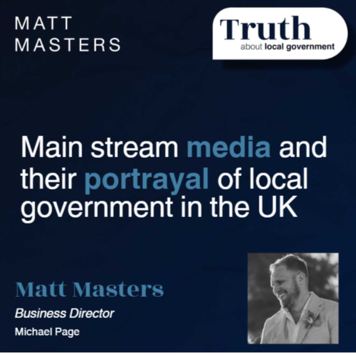 Main stream media and their portrayal of local government in the UK