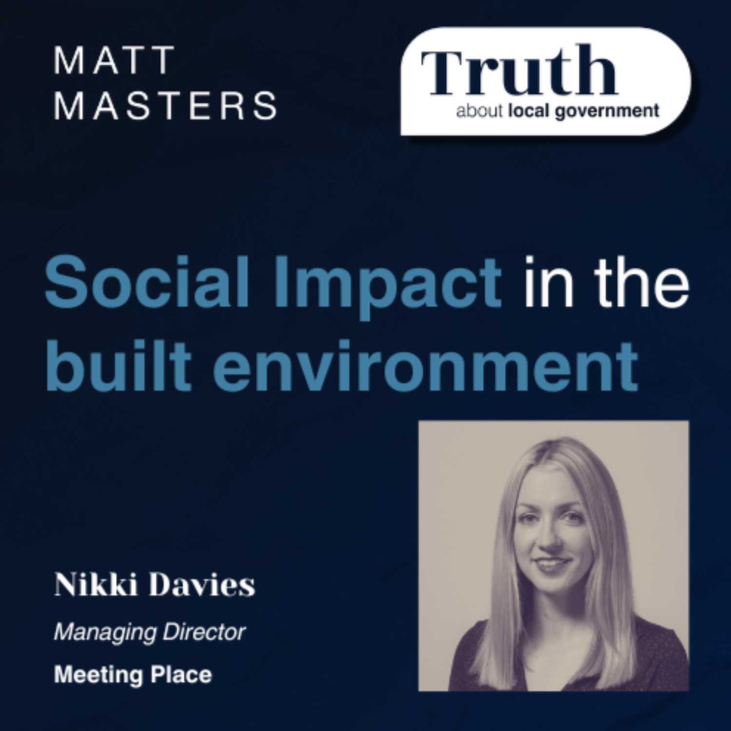 A deep dive into social impact in the built environment with Nikki Davies 