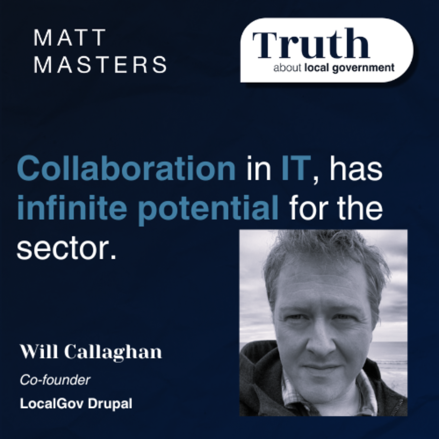 Collaboration in IT, has infinite potential for the sector with Will Callaghan