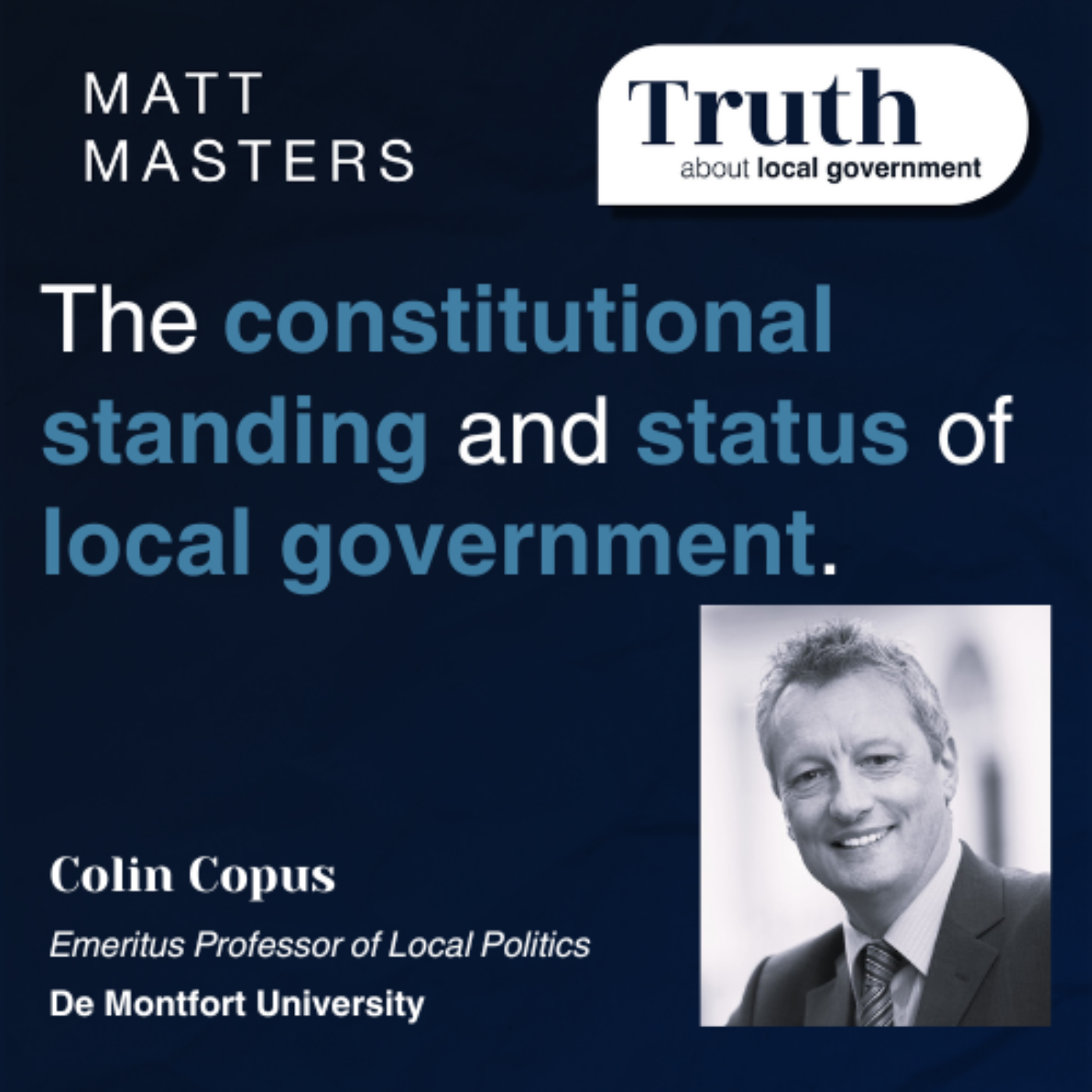 The constitutional standing and status of local government. Ft Professor Colin Copus 