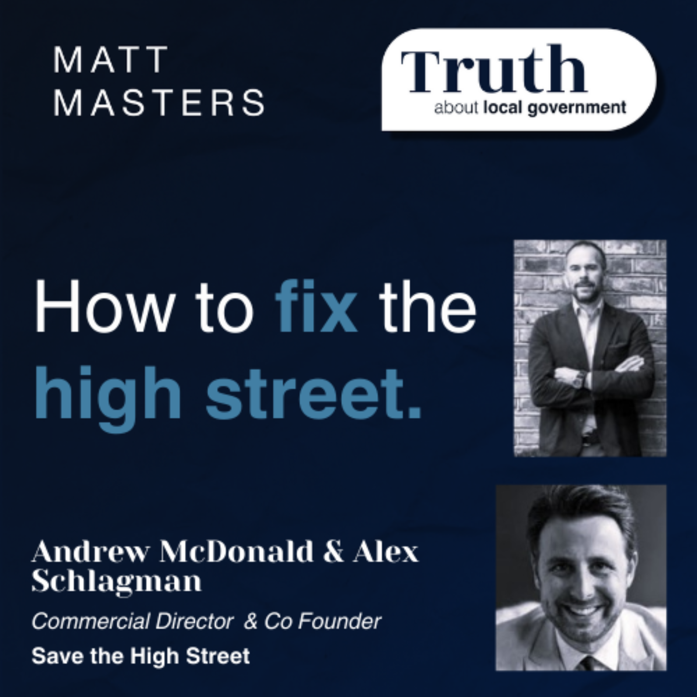 How to fix the high street with Andrew McDonald & Alex Schlagman