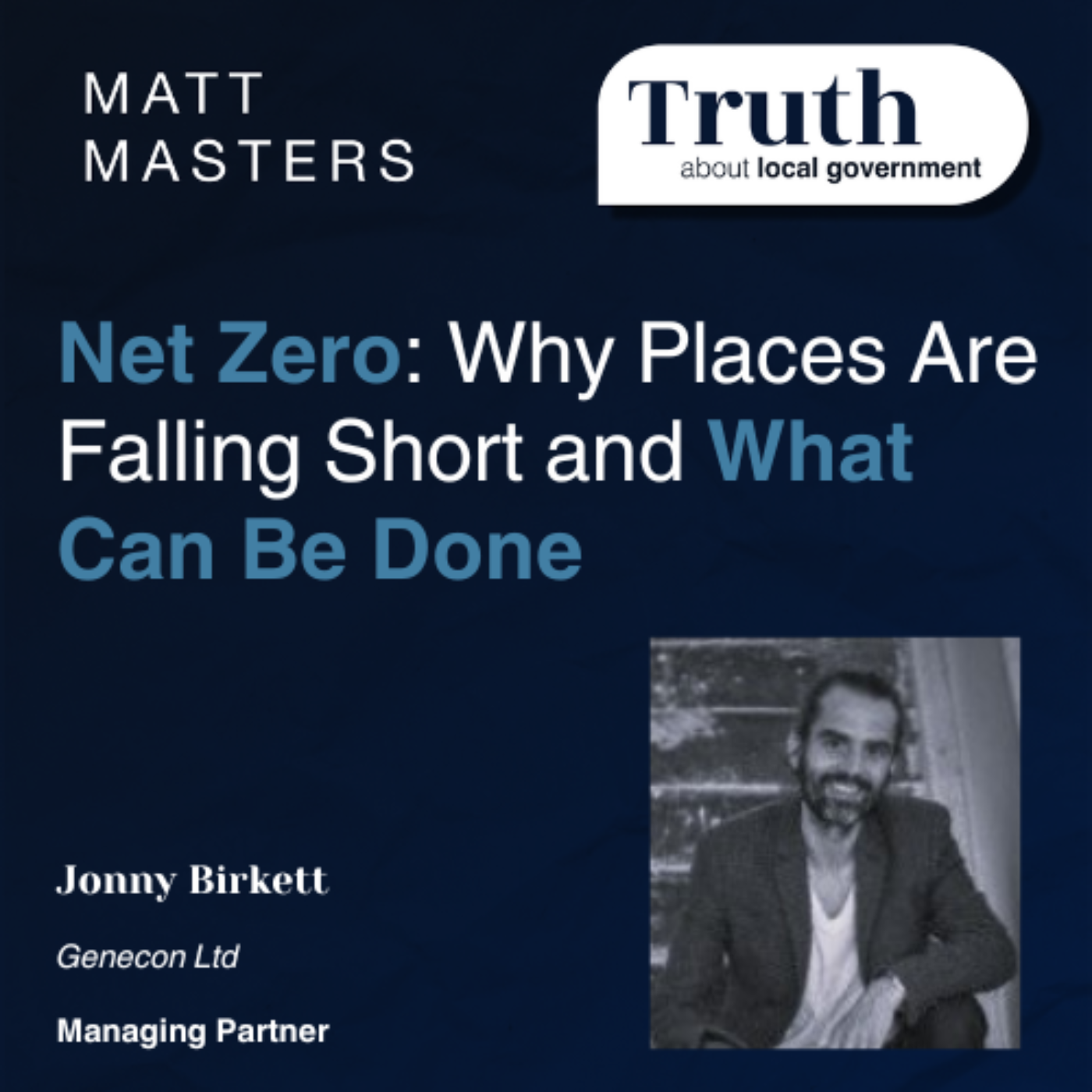 Net Zero: Why Places Are Falling Short and What Can Be Done with Jonny Birkett