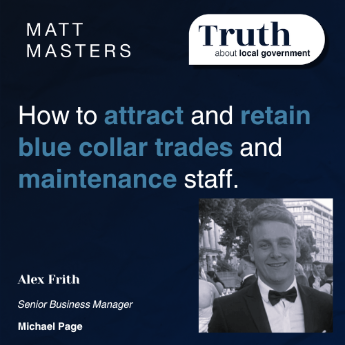 How to attract and retain blue collar trades and maintenance staff with Alex Frith