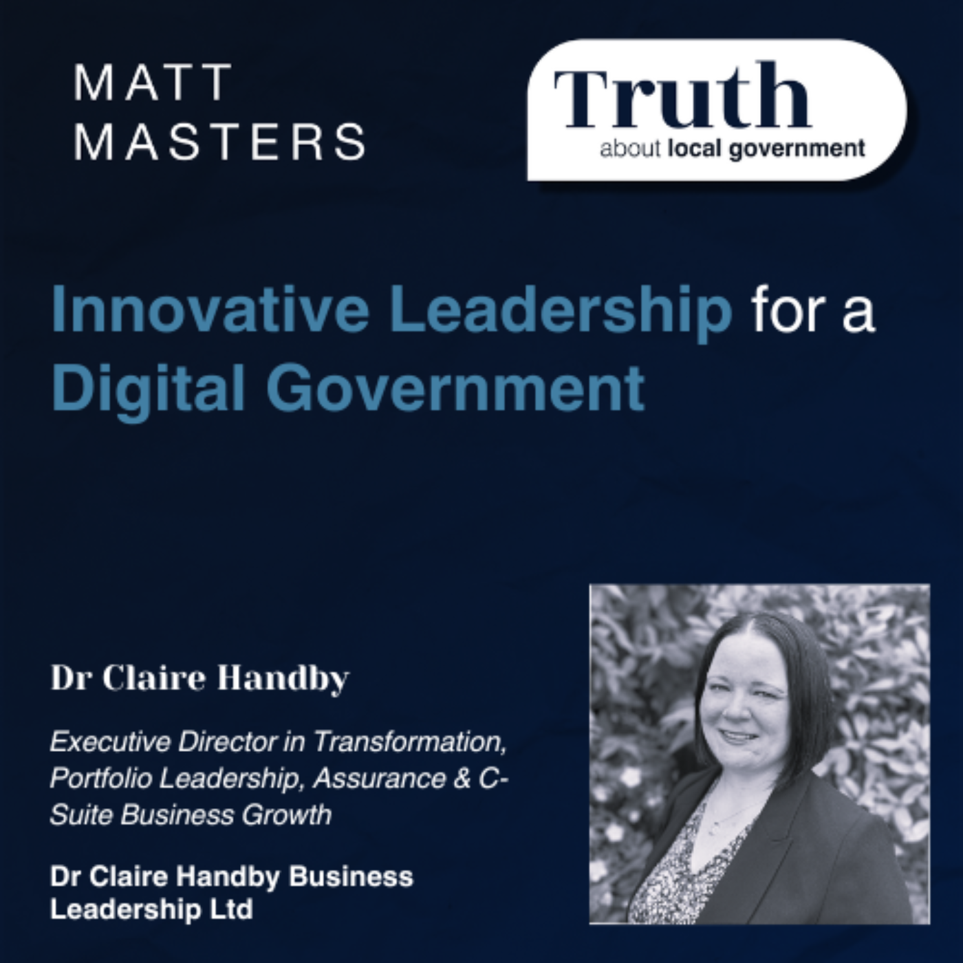 Innovative Leadership for a Digital Government: A Conversation with Claire Handby
