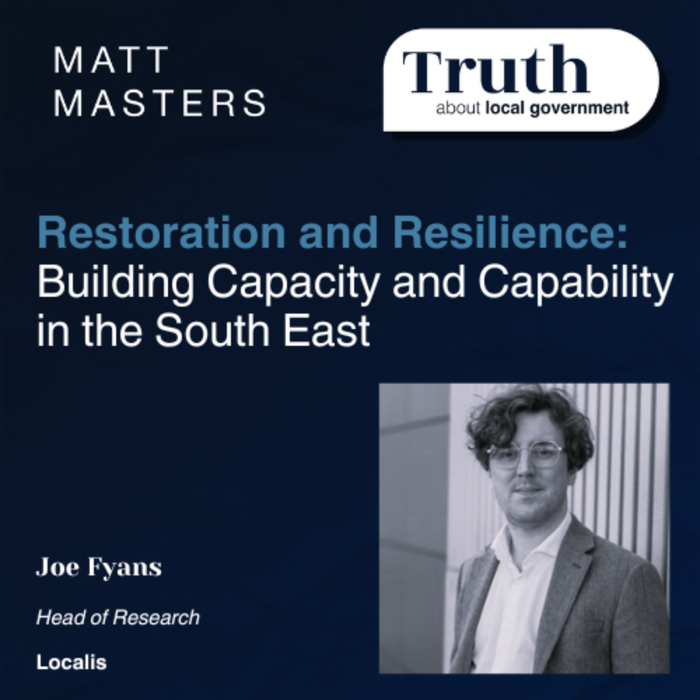 Restoration and Resilience: Building Capacity and Capability in the South East with Joe Fyans 