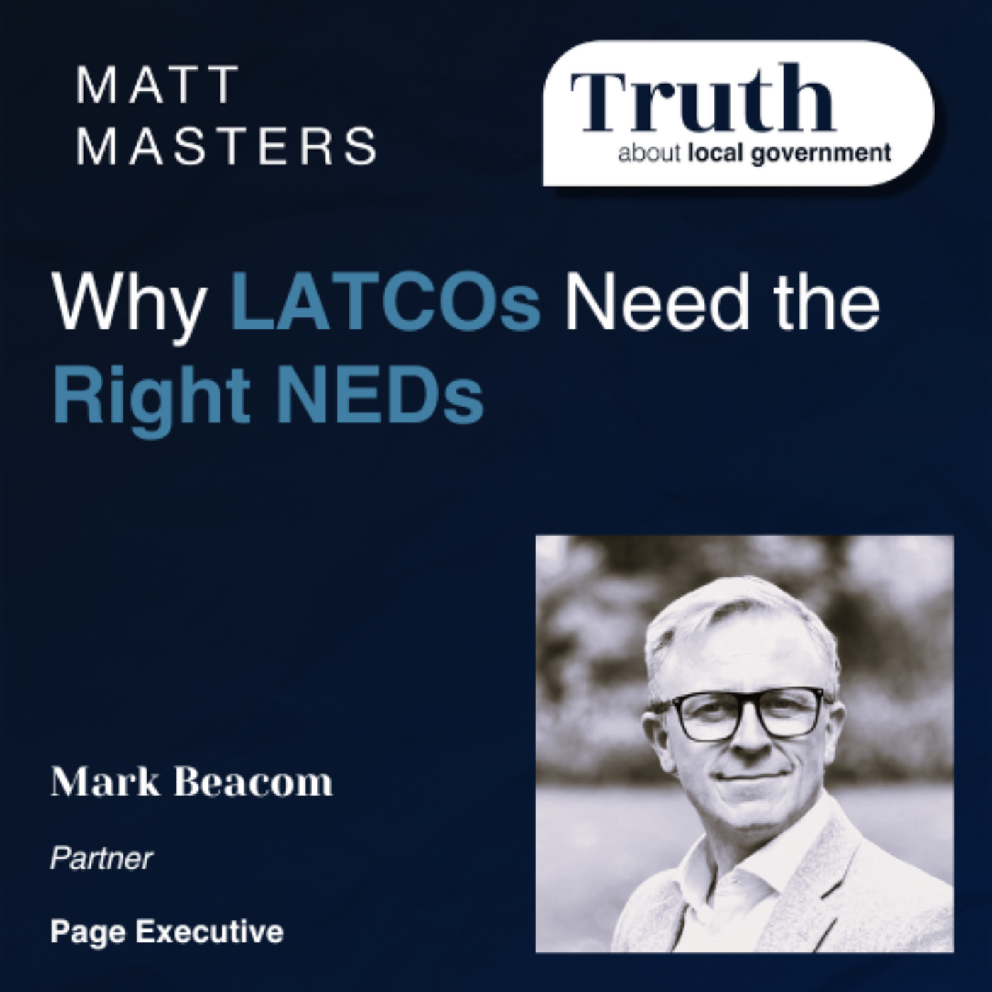 Why LATCOs Need the Right NEDs – A Conversation with Mark Beacom