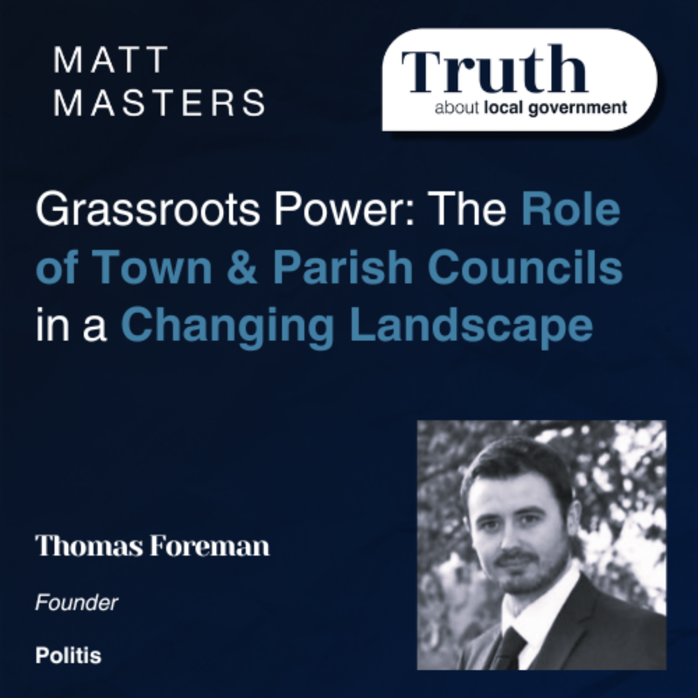 Grassroots Power: The Role of Town & Parish Councils in a Changing Landscape