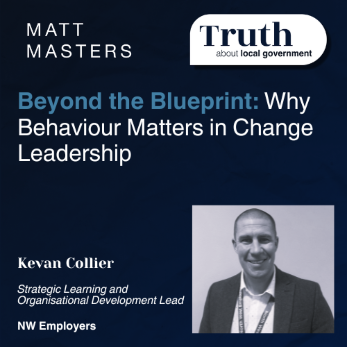 Beyond the Blueprint: Why Behaviour Matters in Change Leadership.