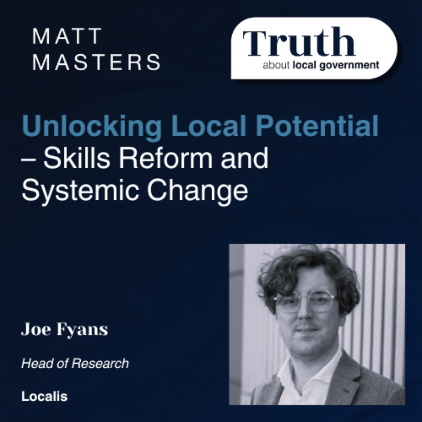 Unlocking Local Potential – Skills Reform and Systemic Change