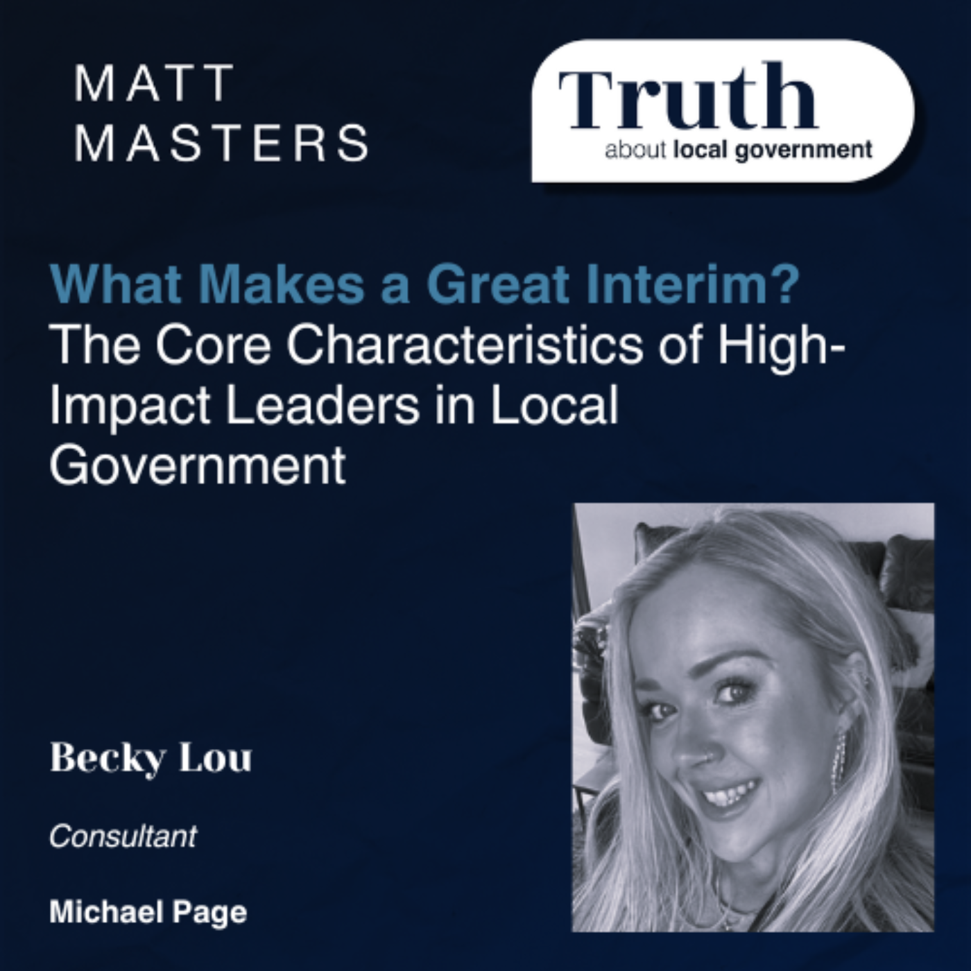 What Makes a Great Interim? The Core Characteristics of High-Impact Leaders in Local Government