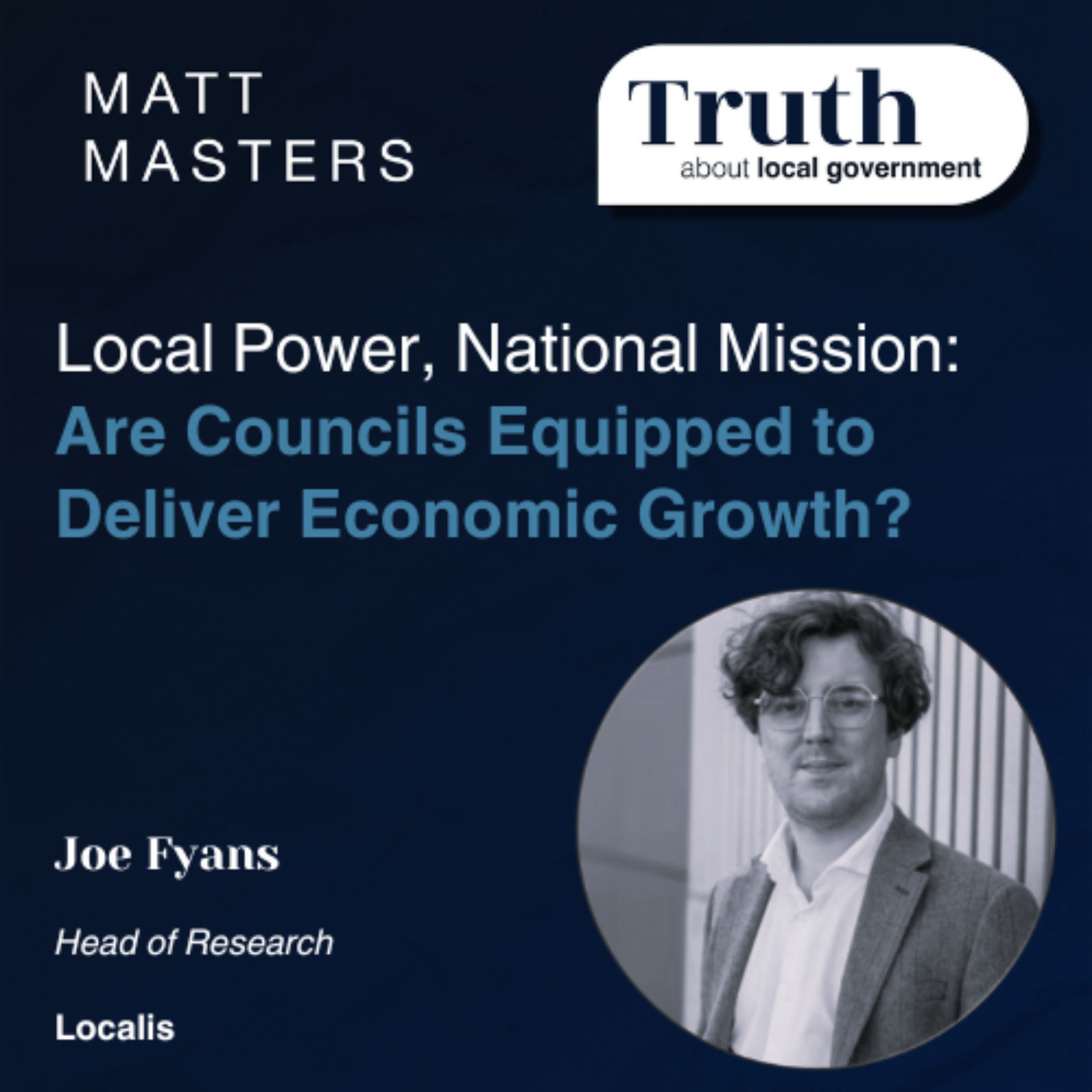Local Power, National Mission: Are Councils Equipped to Deliver Economic Growth?