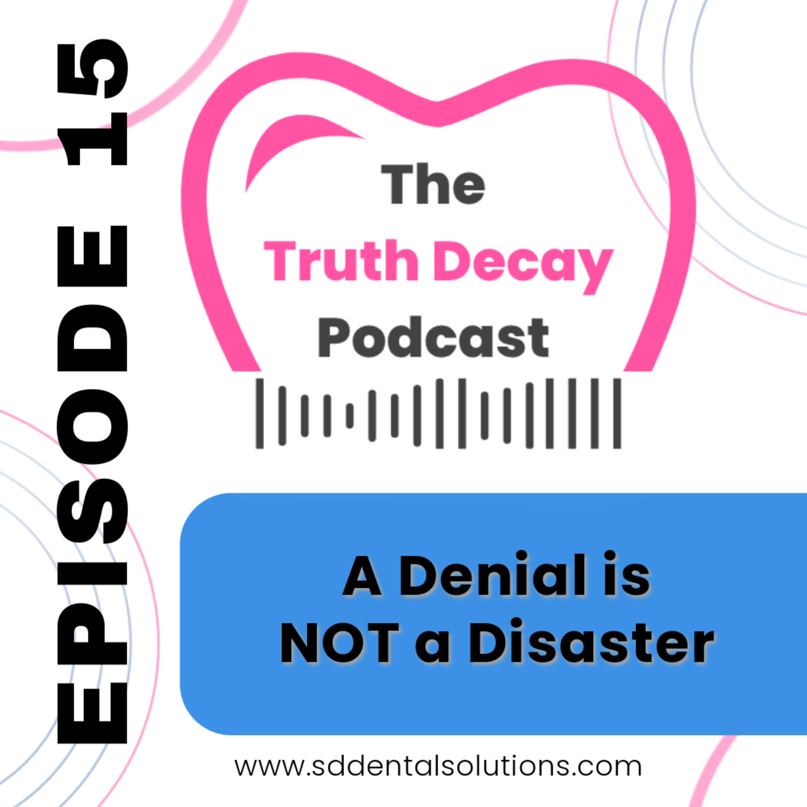 Ep 15: A Denial is NOT a Disaster episode artwork