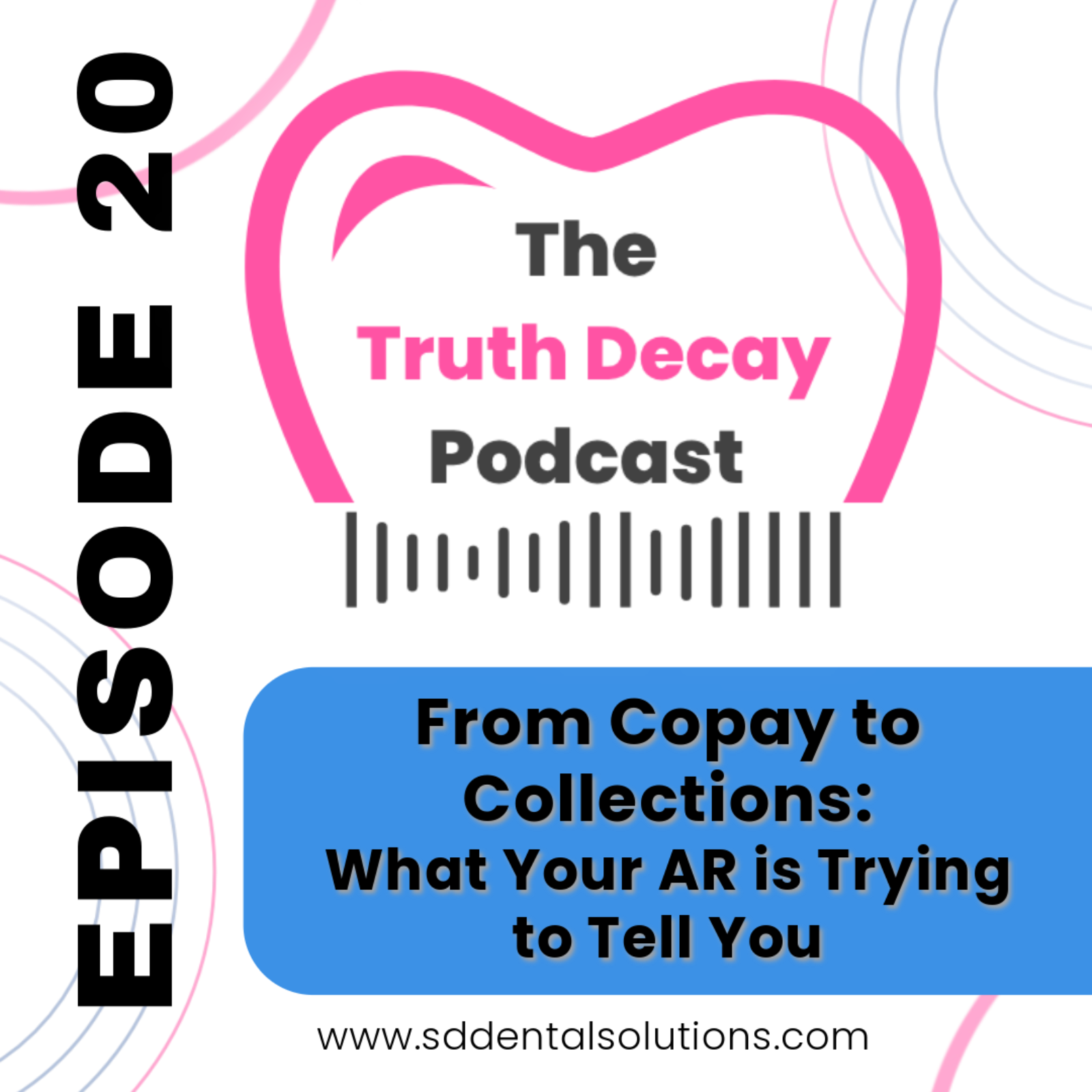 Ep 20: From Copay to Collections - What Your AR is Trying to Tell You episode artwork
